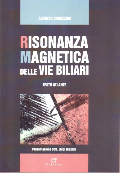 Risonanza magnetica delle vie biliari - Testo atlante